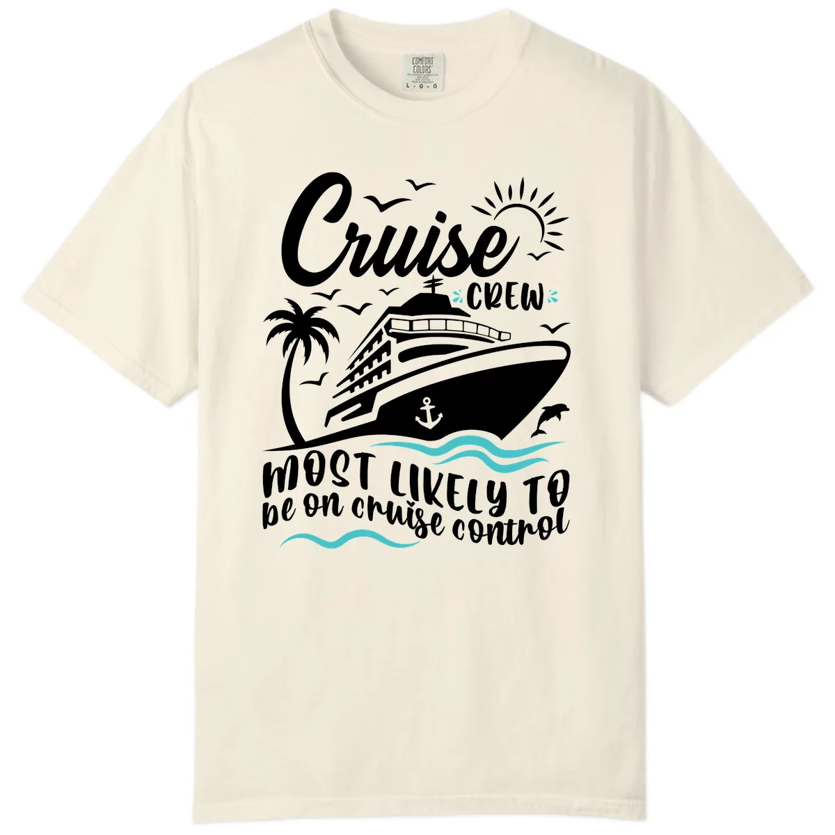 Cruise Crew Most Likely To Be On Control Comfort Color in Ivory