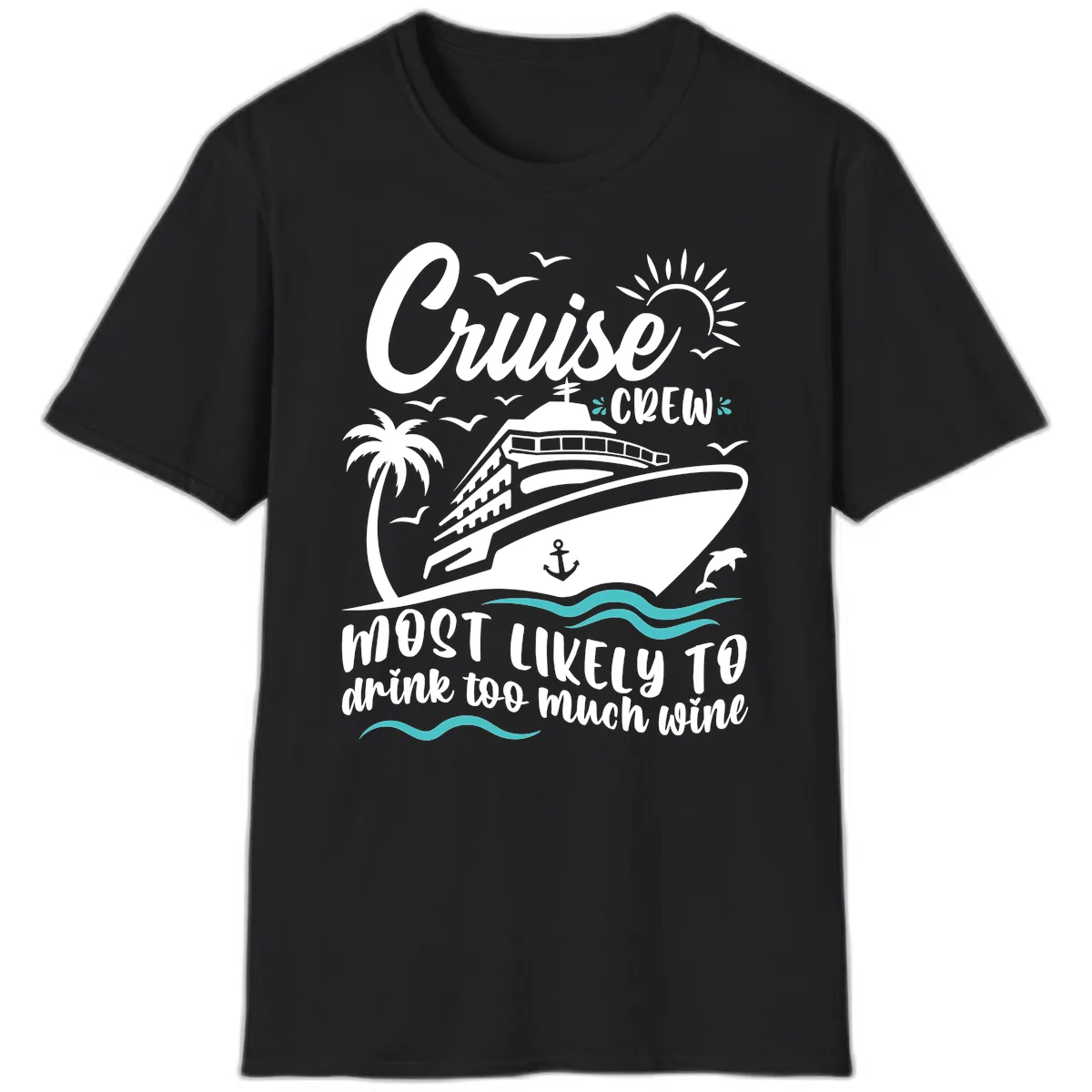 Cruise Crew Wine Vacation T-Shirt in Black