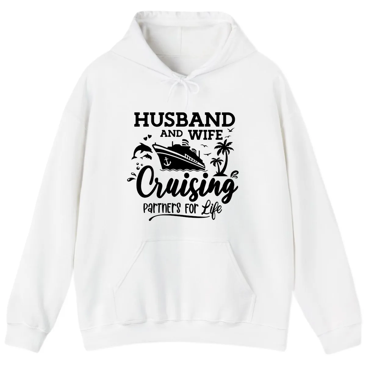 Husband And Wife Cruising Partners For Life Hoodie in White