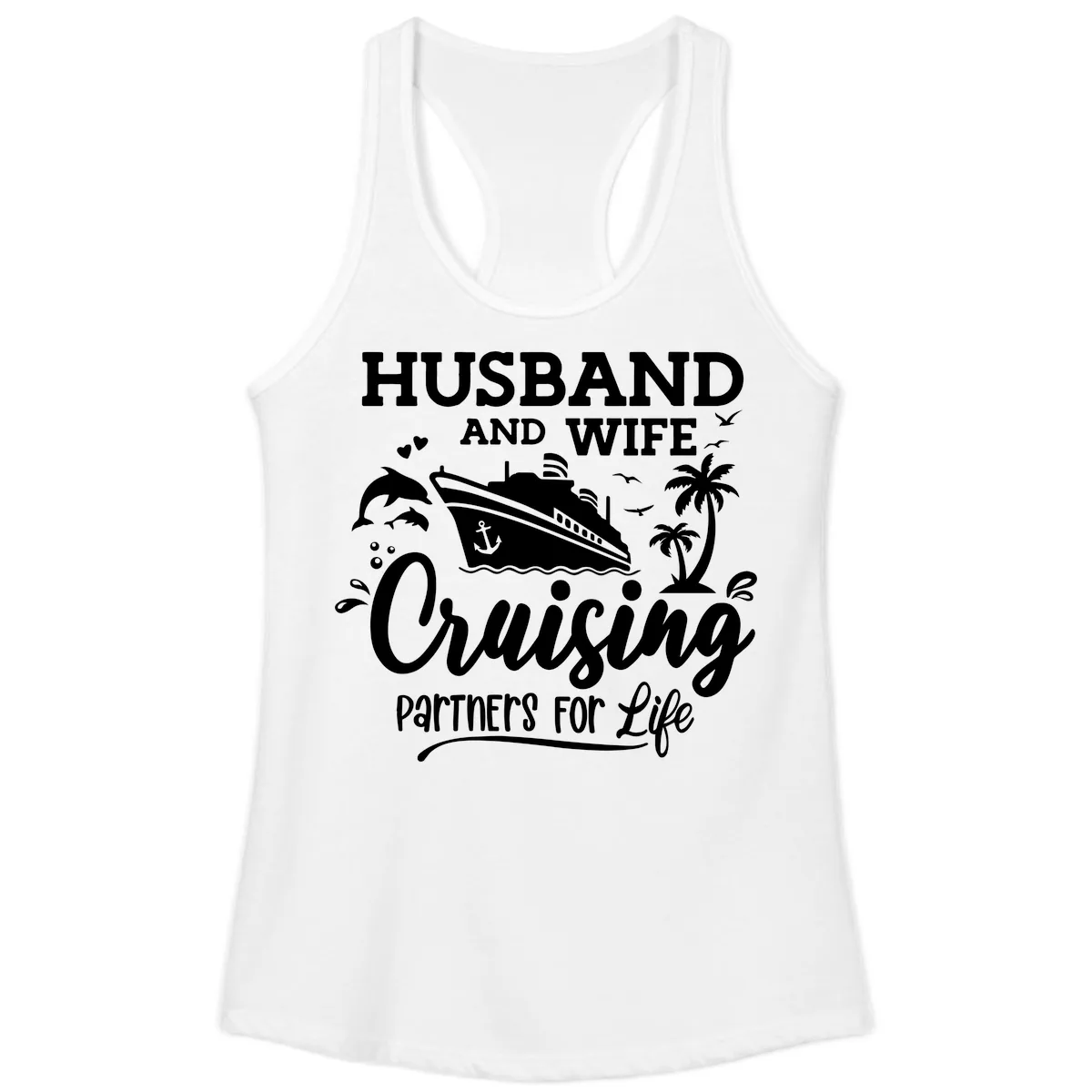 Husband And Wife Cruising Partners For Life Ladies Tank in White