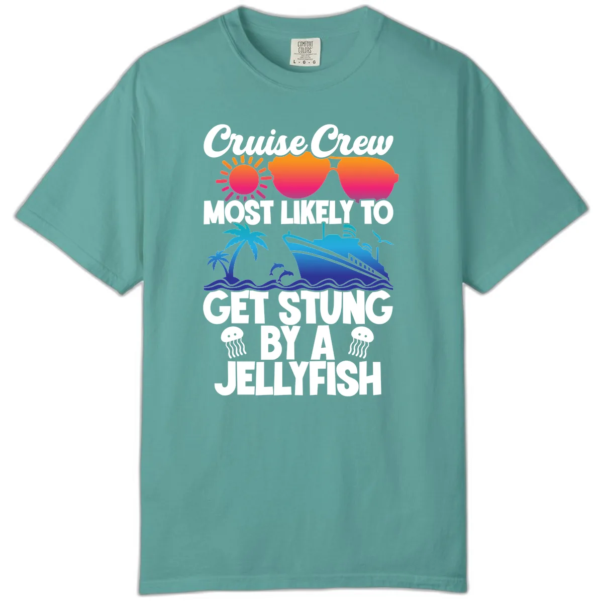 Cruise Crew Most Likely To Get Stung Comfort Color in Seafoam
