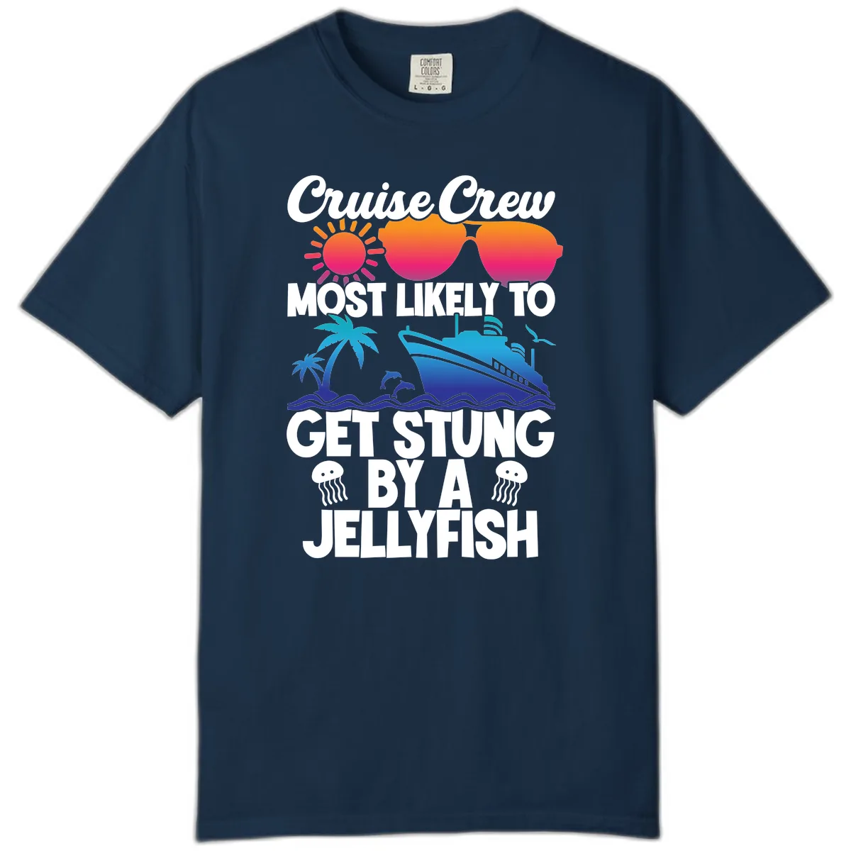 Cruise Crew Most Likely To Get Stung Comfort Color in True Navy