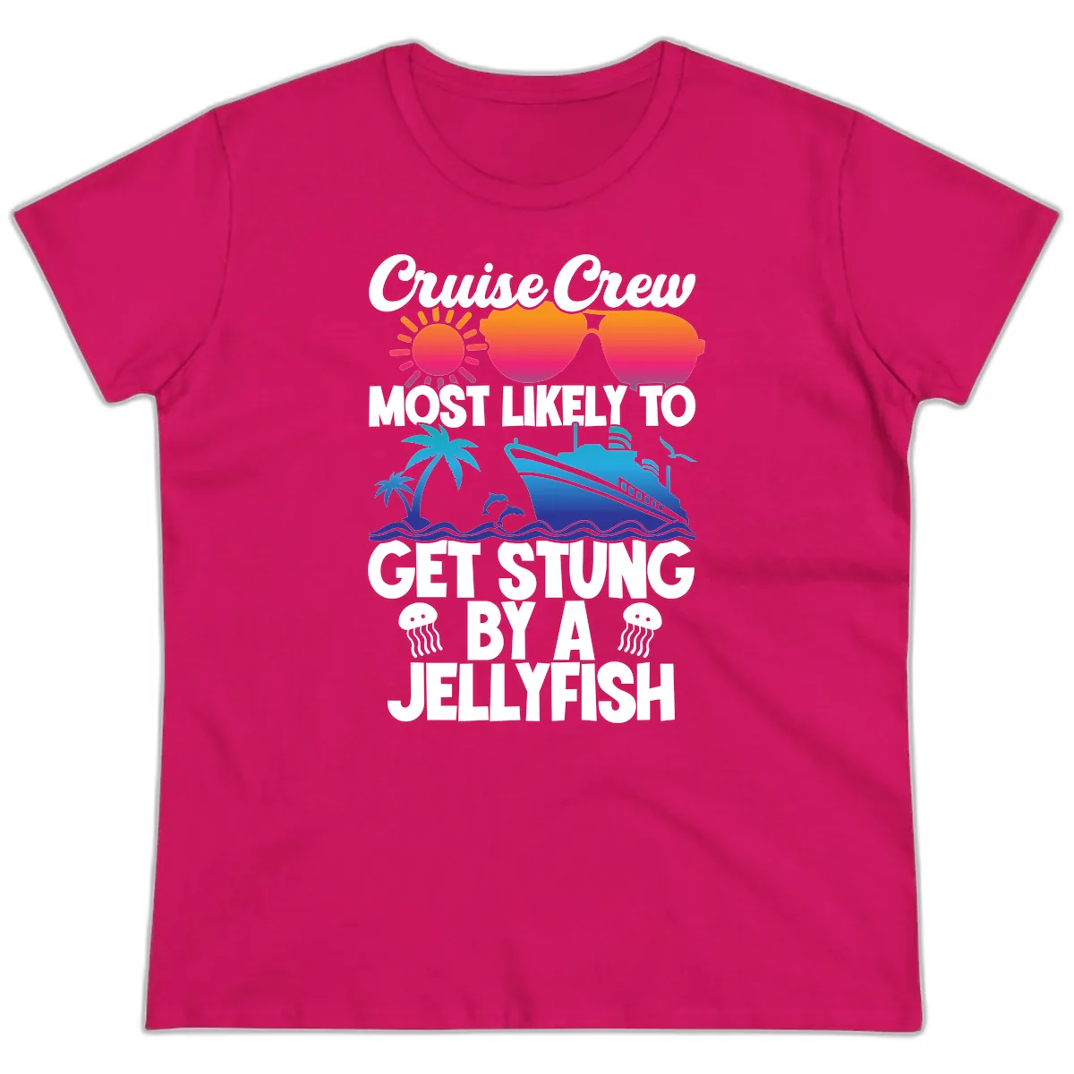 Cruise Crew Most Likely To Get Stung Ladies Tee in Heliconia