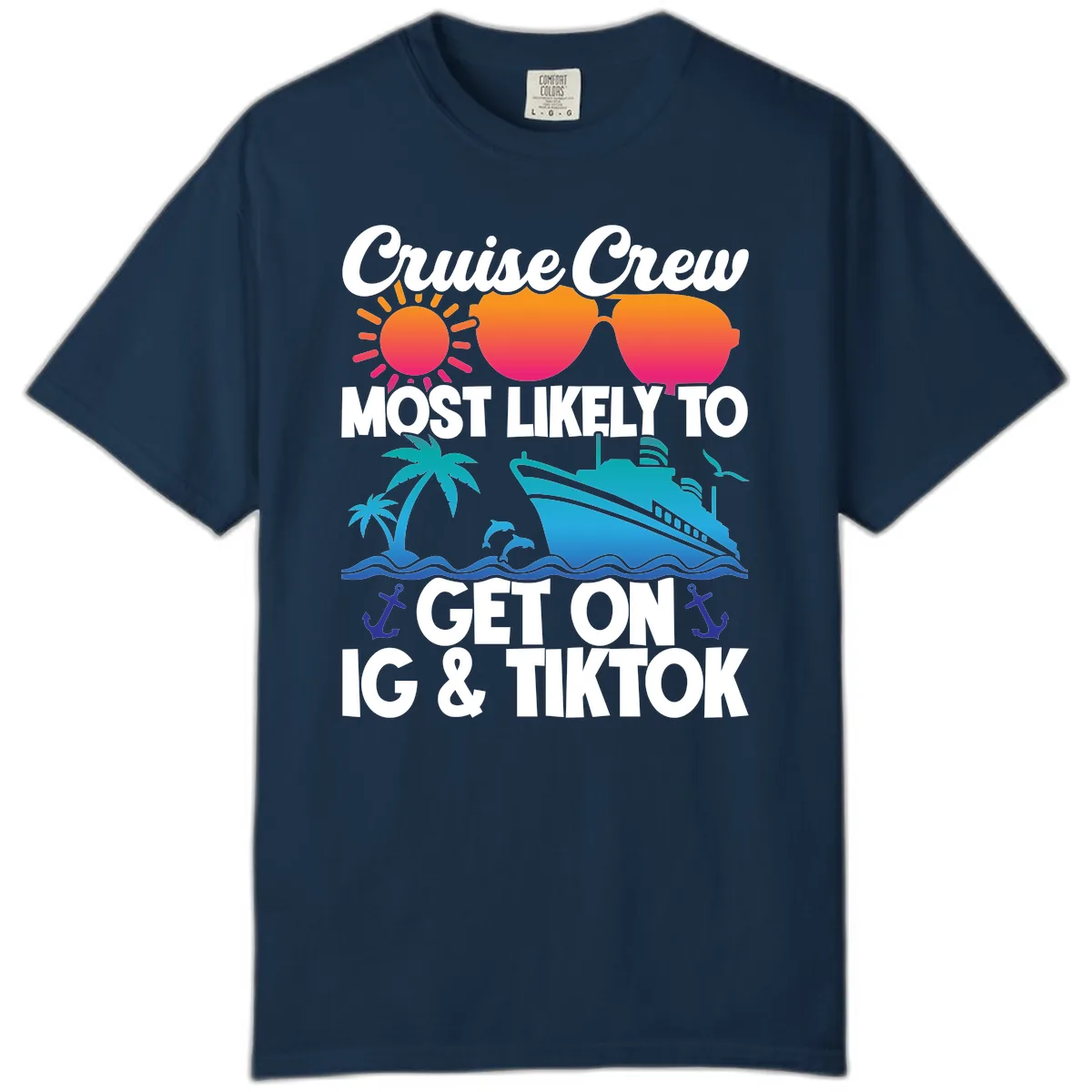 Cruise Crew Most Likely To Get On IG & TikTok Comfort Color in True Navy