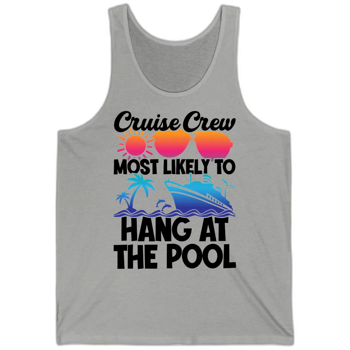 Cruise Crew Most Likely To Hang At The Pool Tank in Athletic Heather
