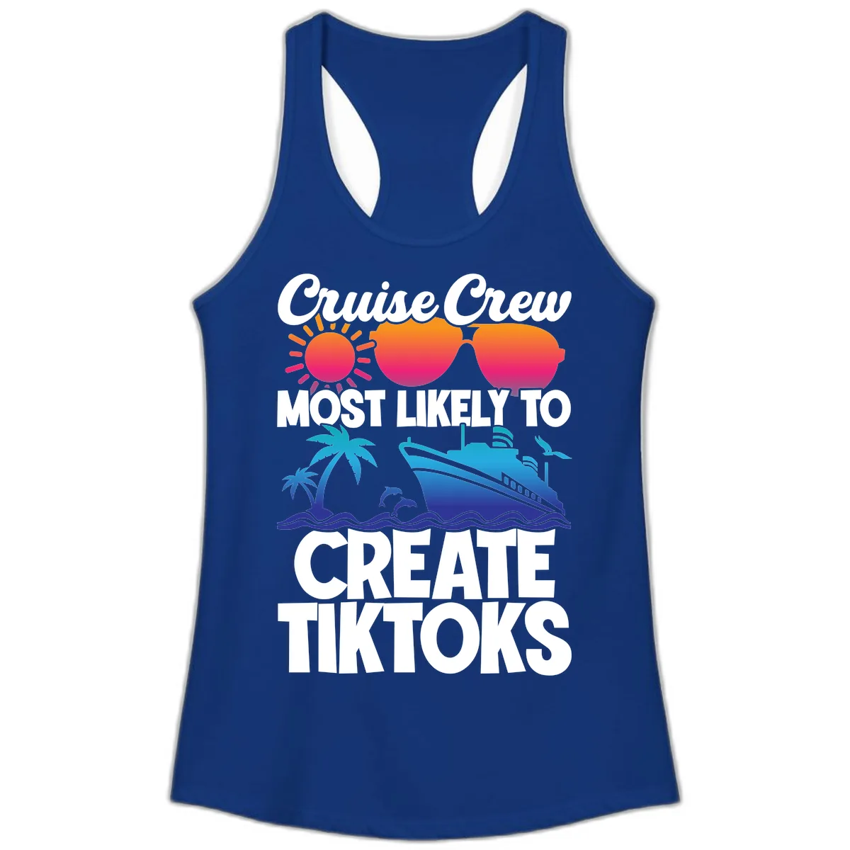 Cruise Crew Most Likely To Create Tiktoks Ladies Tank in Solid Royal