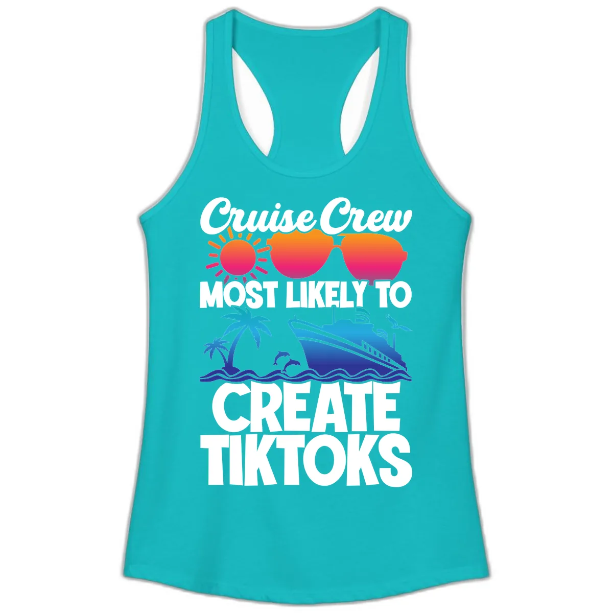 Cruise Crew Most Likely To Create Tiktoks Ladies Tank in Tahiti Blue