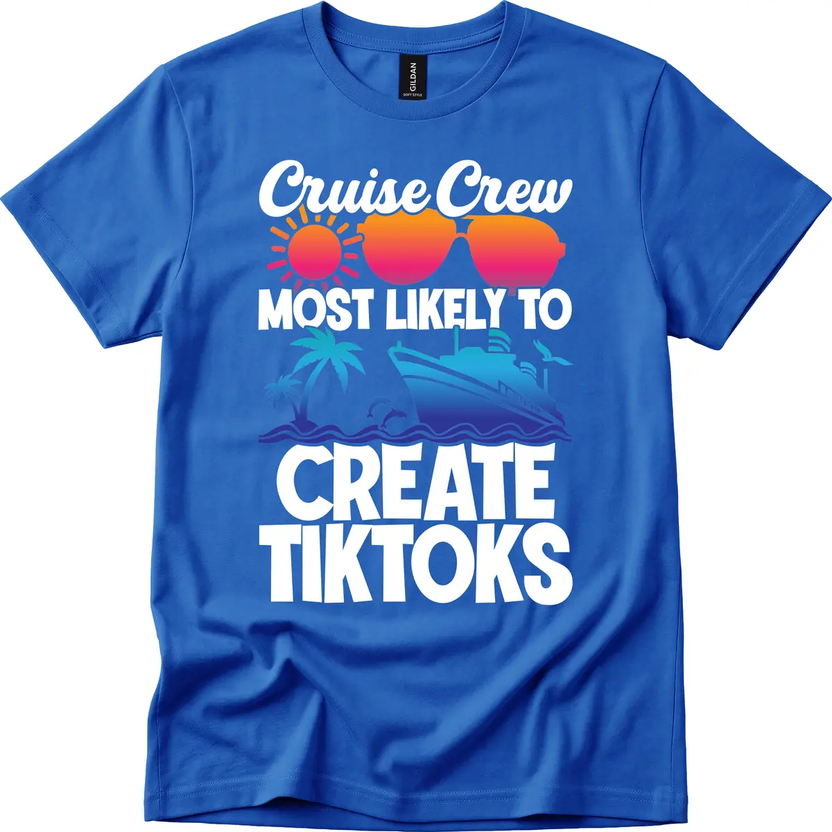 Cruise Crew Most Likely To Create Tiktoks T-Shirt in Royal