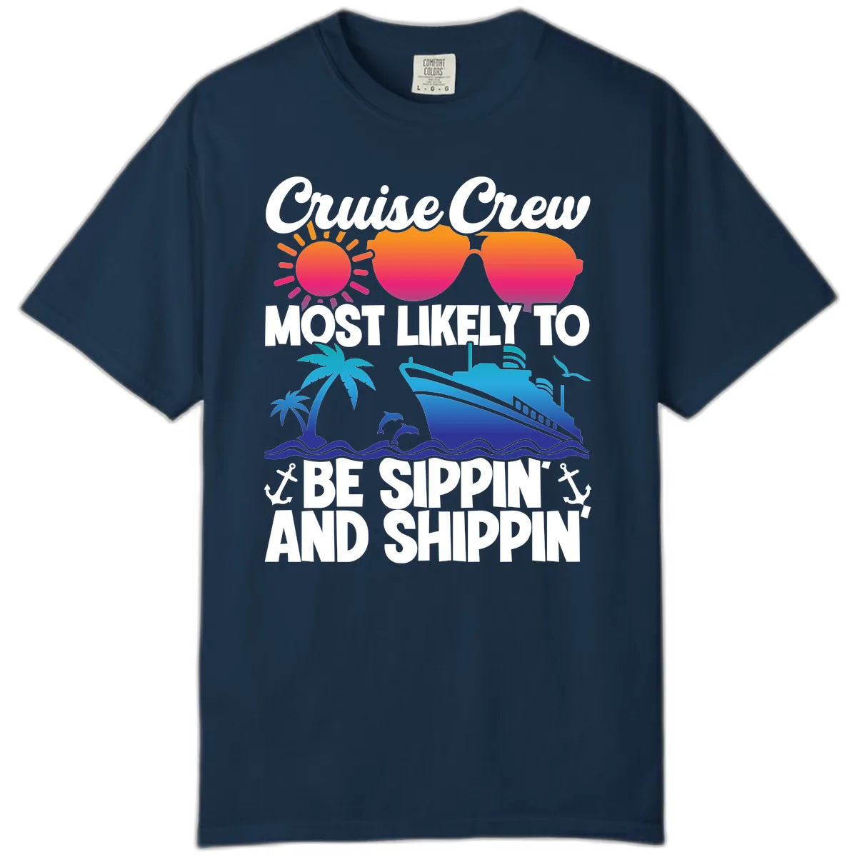 Most Likely To Be Sippin And Shippin Comfort Color in True Navy