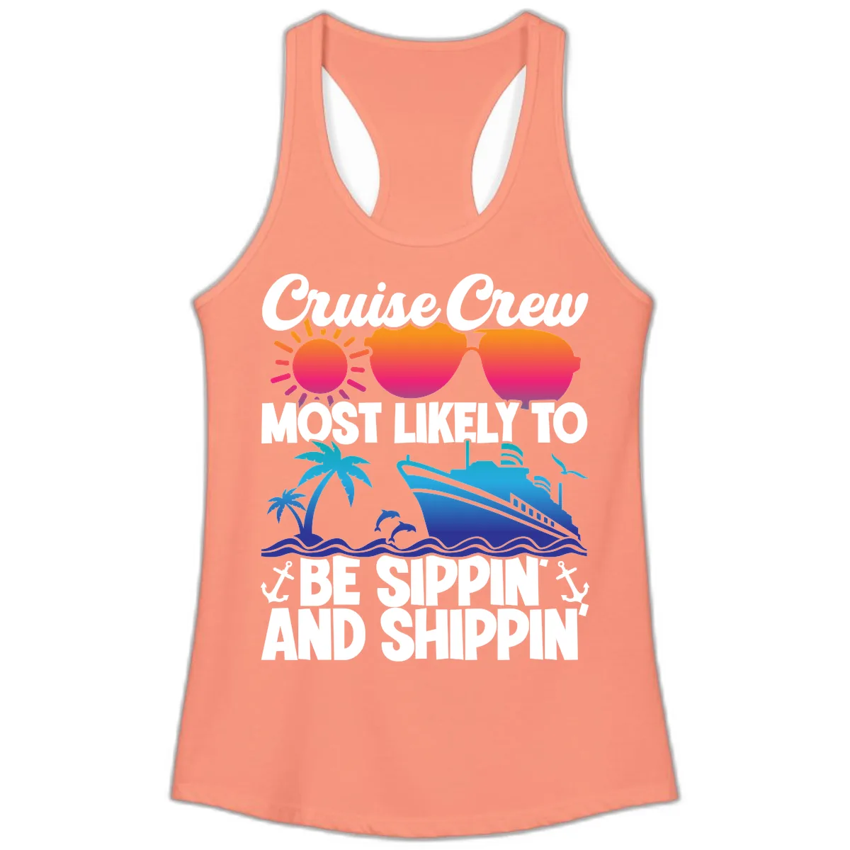 Most Likely To Be Sippin And Shippin Ladies Tank in Solid Light Orange