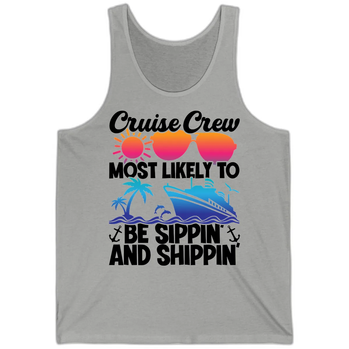 Most Likely To Be Sippin And Shippin Tank in Athletic Heather