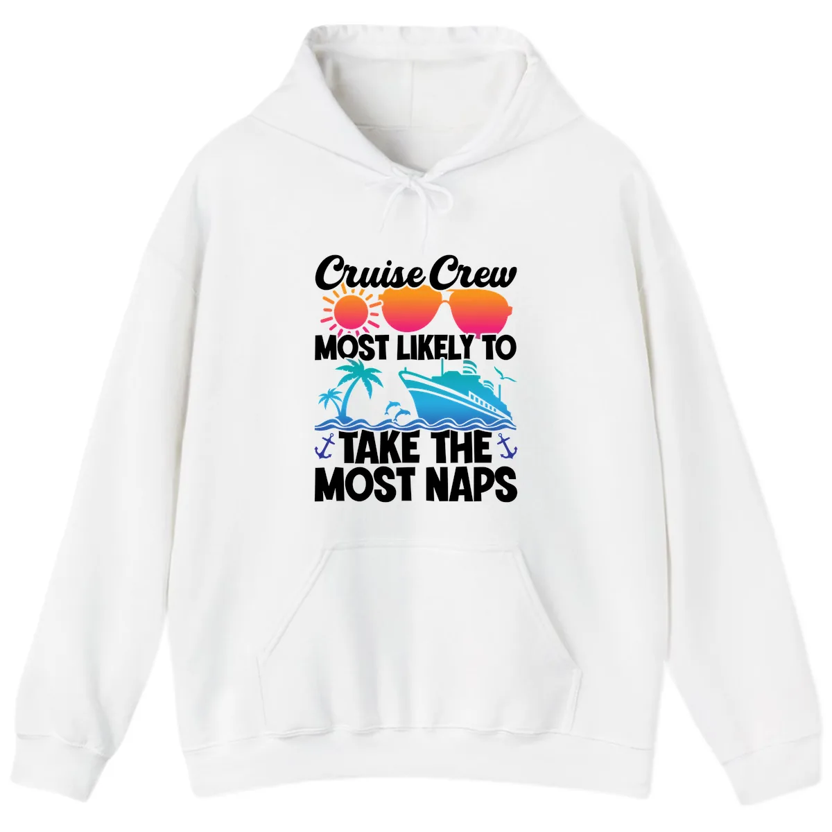 Cruise Crew Most Likely To Take The Most Naps Hoodie in White
