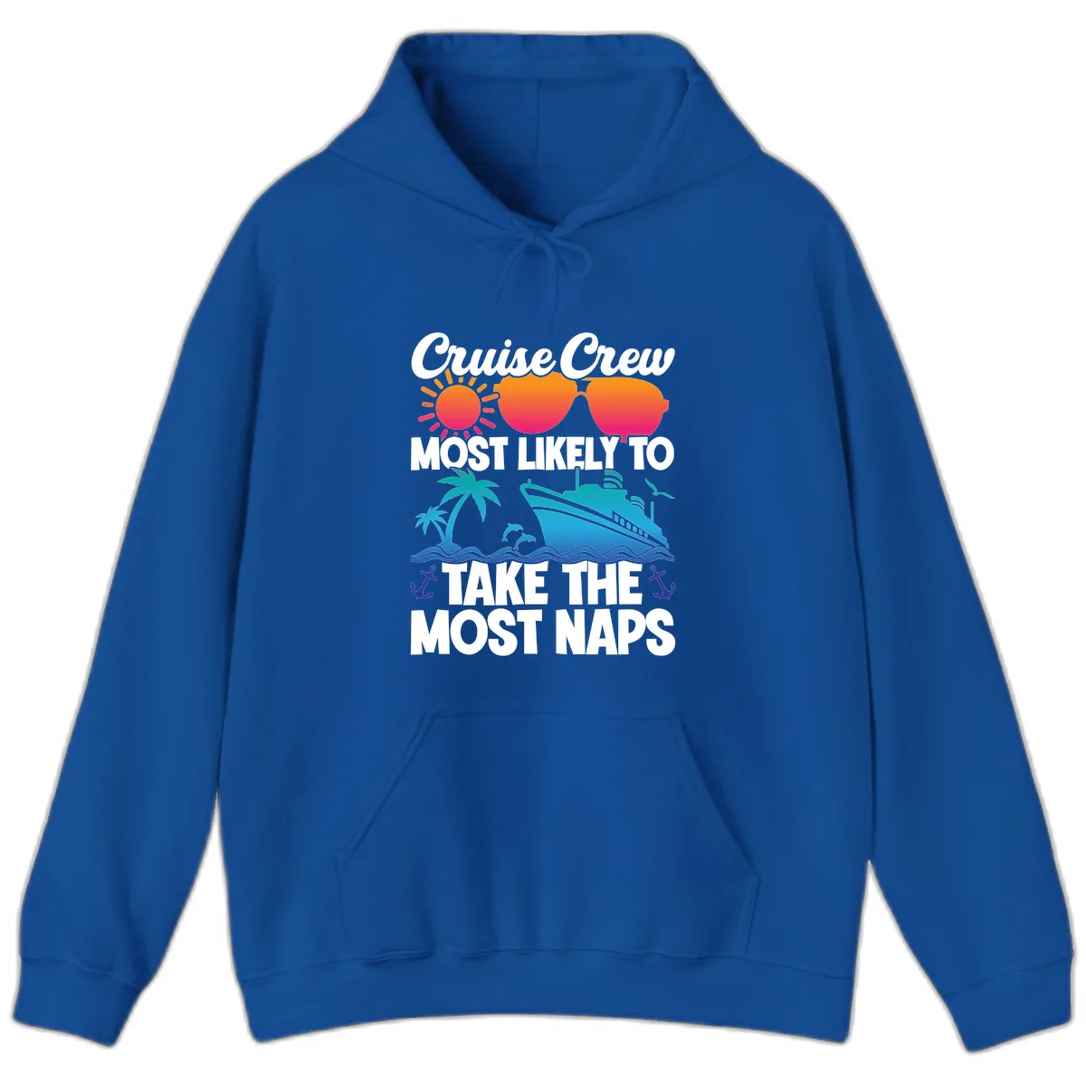 Cruise Crew Most Likely To Take The Most Naps Hoodie in Royal