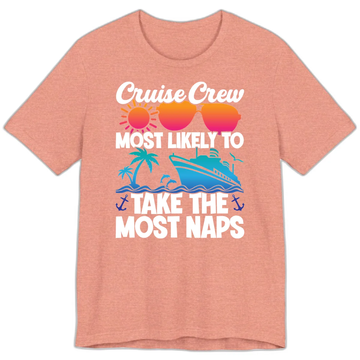 Cruise Crew Most Likely To Take The Most Naps Premium T-Shirt in Heather Sunset