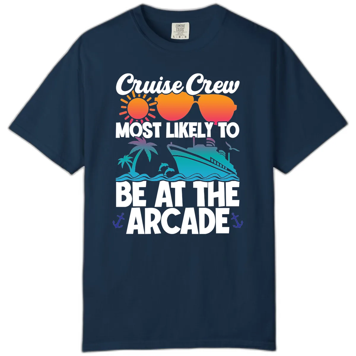 Cruise Crew Most Likely To Be At The Arcade Comfort Color in True Navy