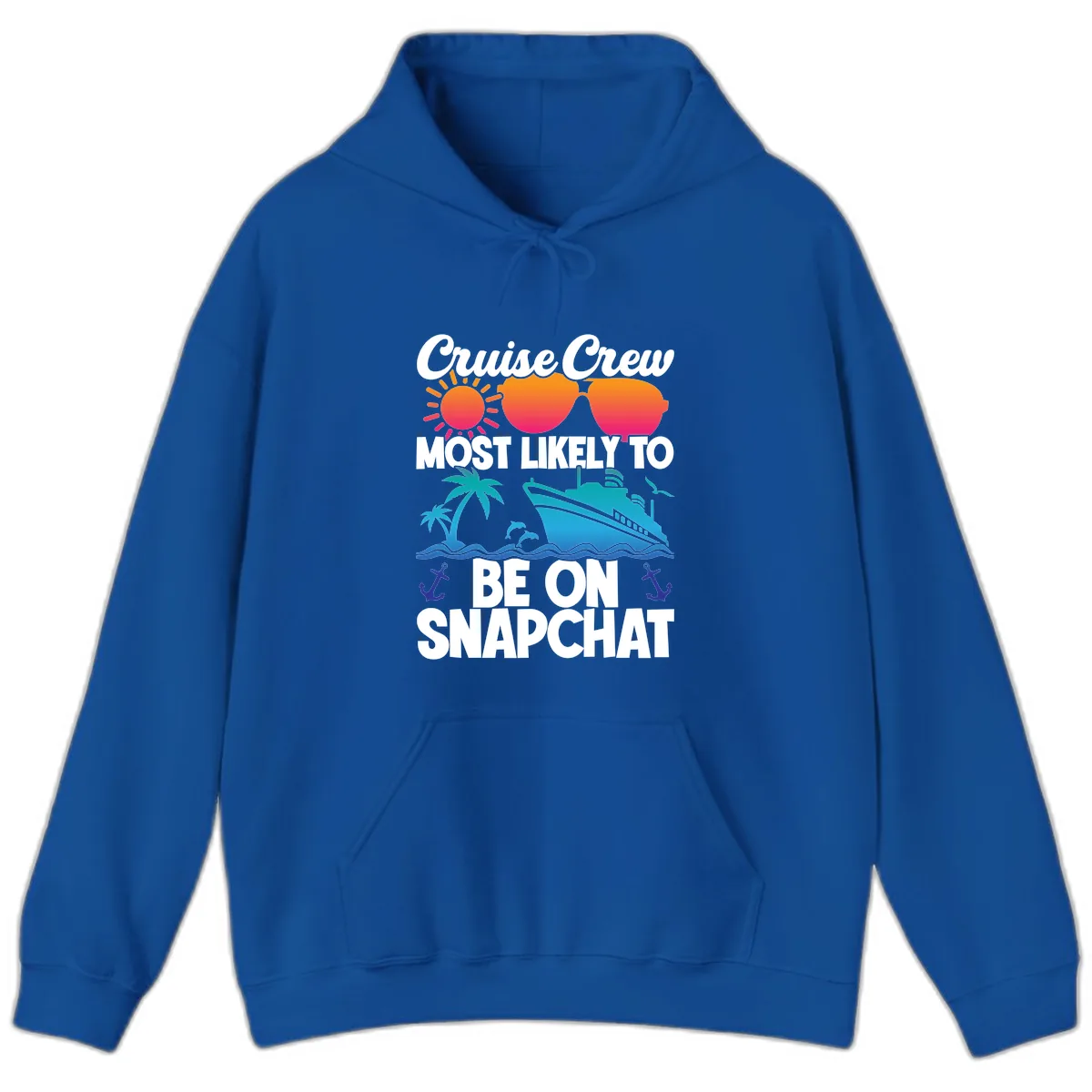 Cruise Crew Most Likely To Snapchat Hoodie in Royal