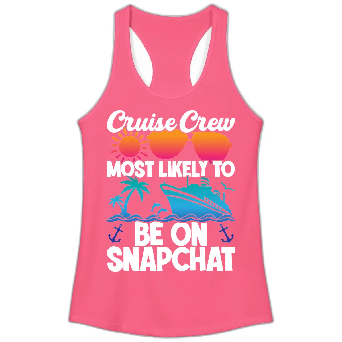 Cruise Crew Most Likely To Snapchat Ladies Tank in Solid Hot Pink