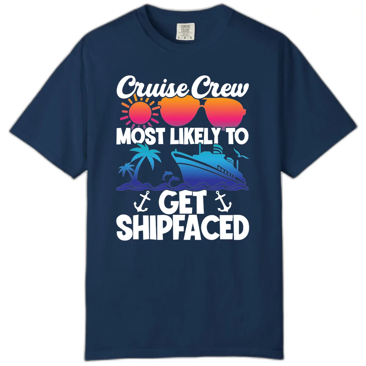 Cruise Crew Most Likely To Get Shipfaced Comfort Color in Navy