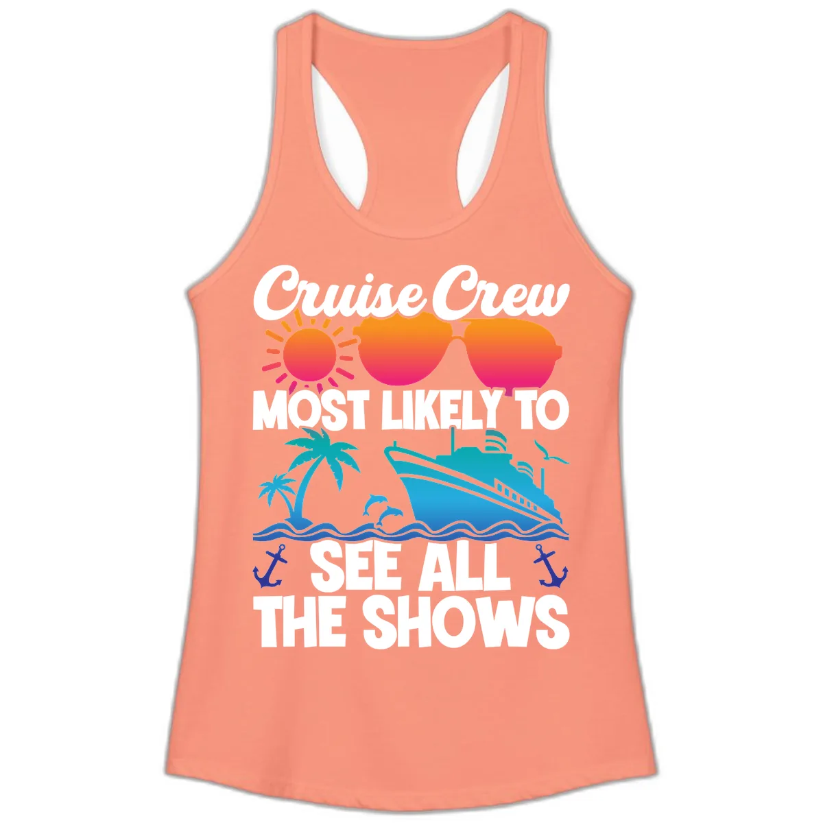 Cruise Crew Most Likely To See All The Shows Ladies Tank in Solid Light Orange