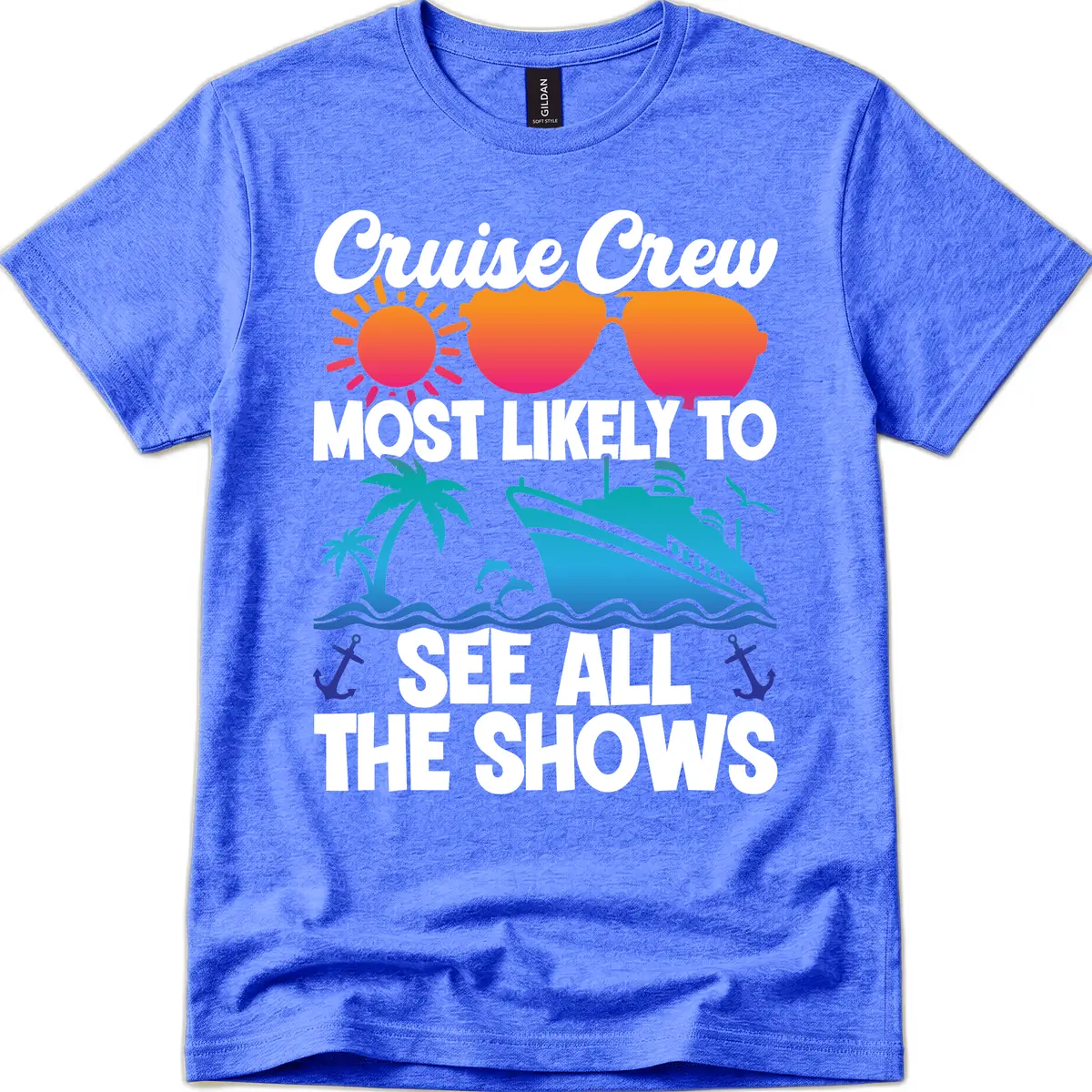 Cruise Crew Most Likely To See All The Shows T-Shirt in Heather Royal