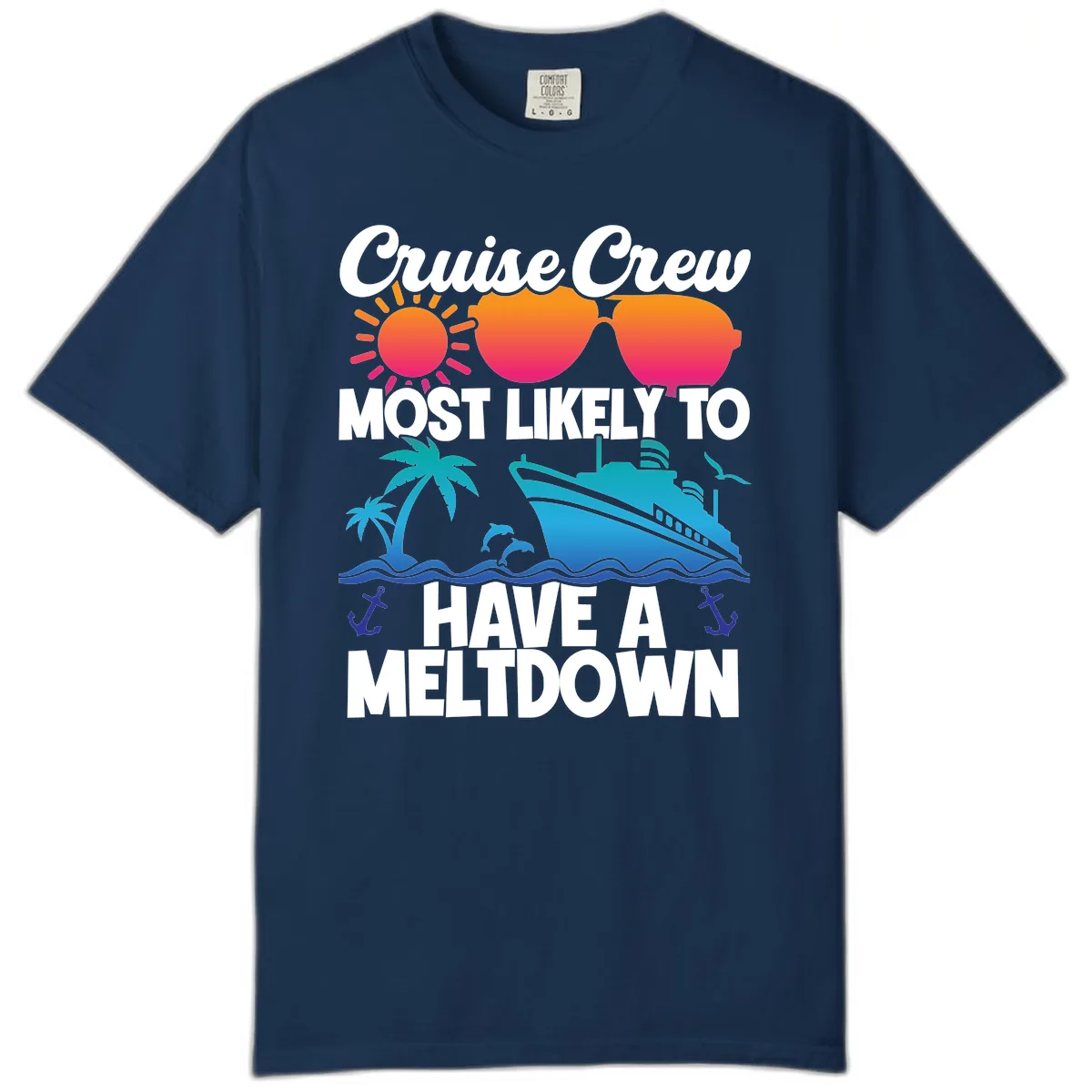 Cruise Crew Most Likely To Meltdown Comfort Color in Navy