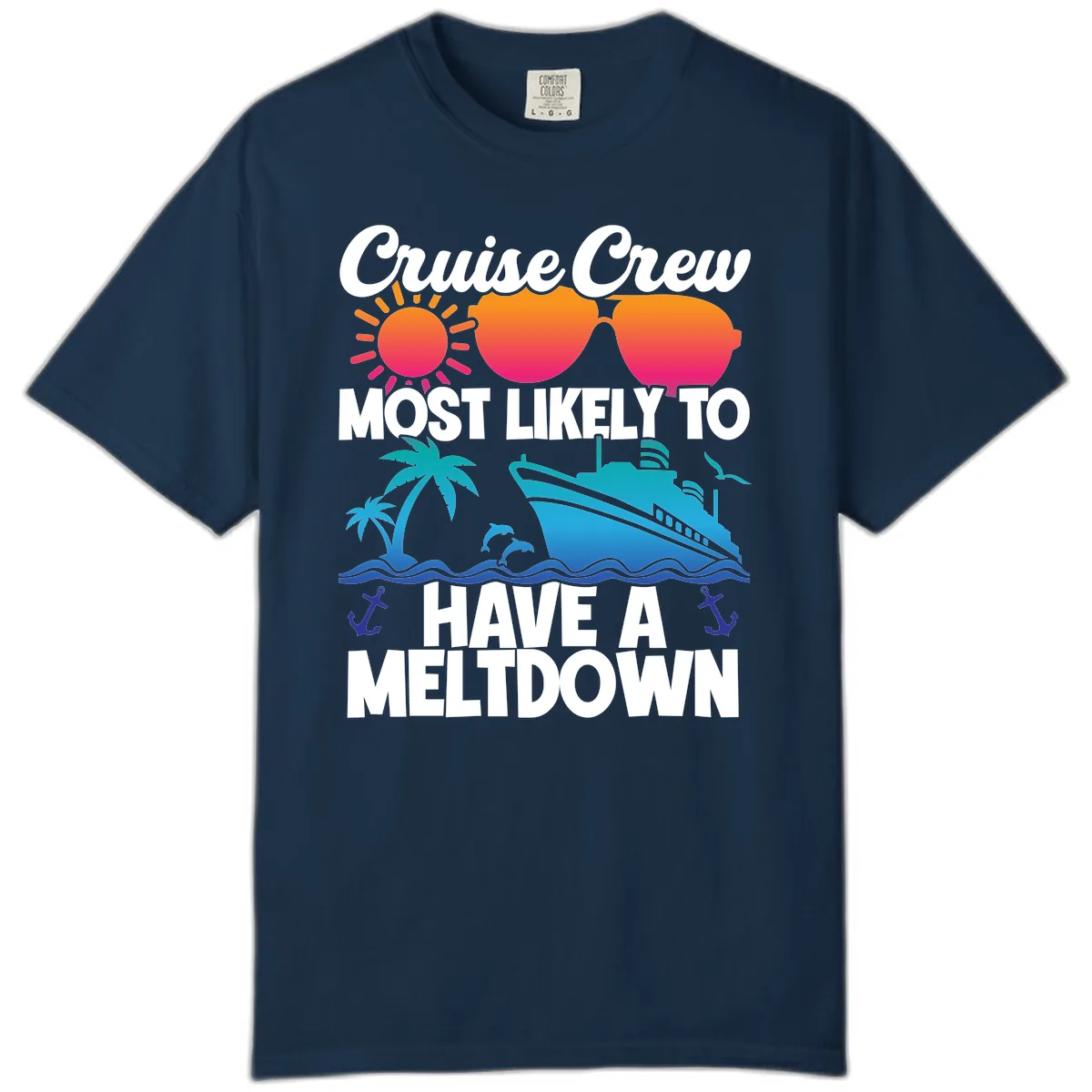 Cruise Crew Most Likely To Meltdown Comfort Color in True Navy