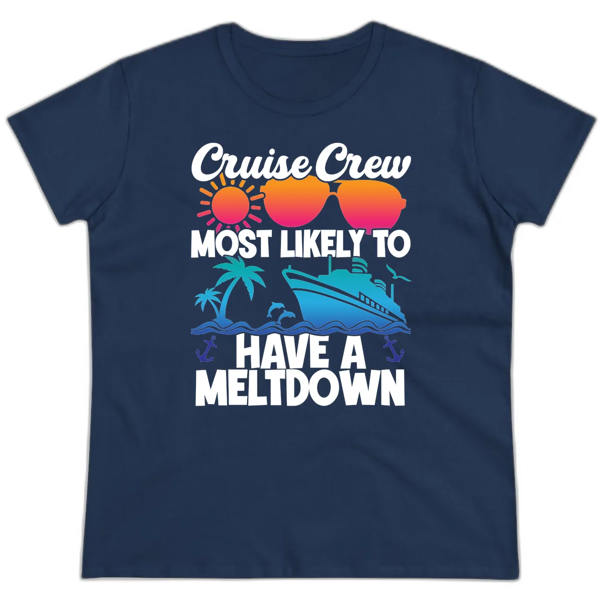 Cruise Crew Most Likely To Meltdown Ladies Tee in Navy