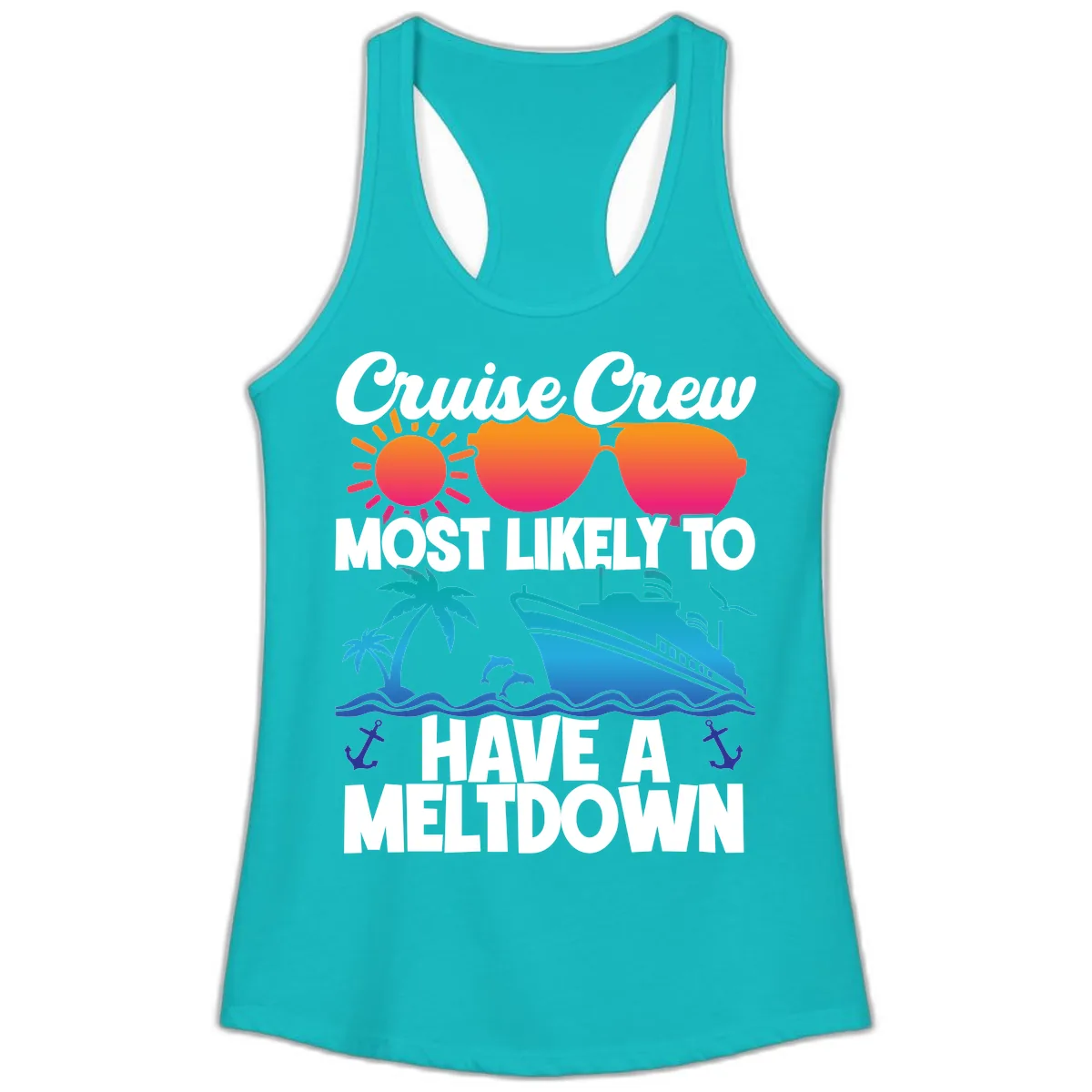 Cruise Crew Most Likely To Meltdown Ladies Tank in Tahiti Blue