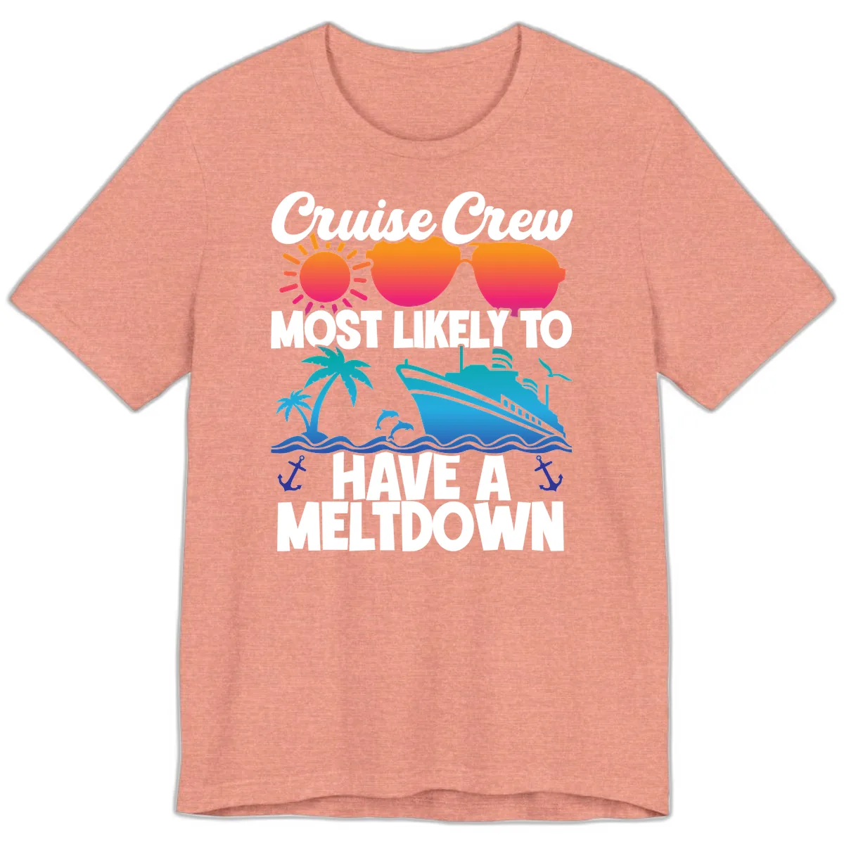 Cruise Crew Most Likely To Meltdown Premium T-Shirt in Heather Sunset