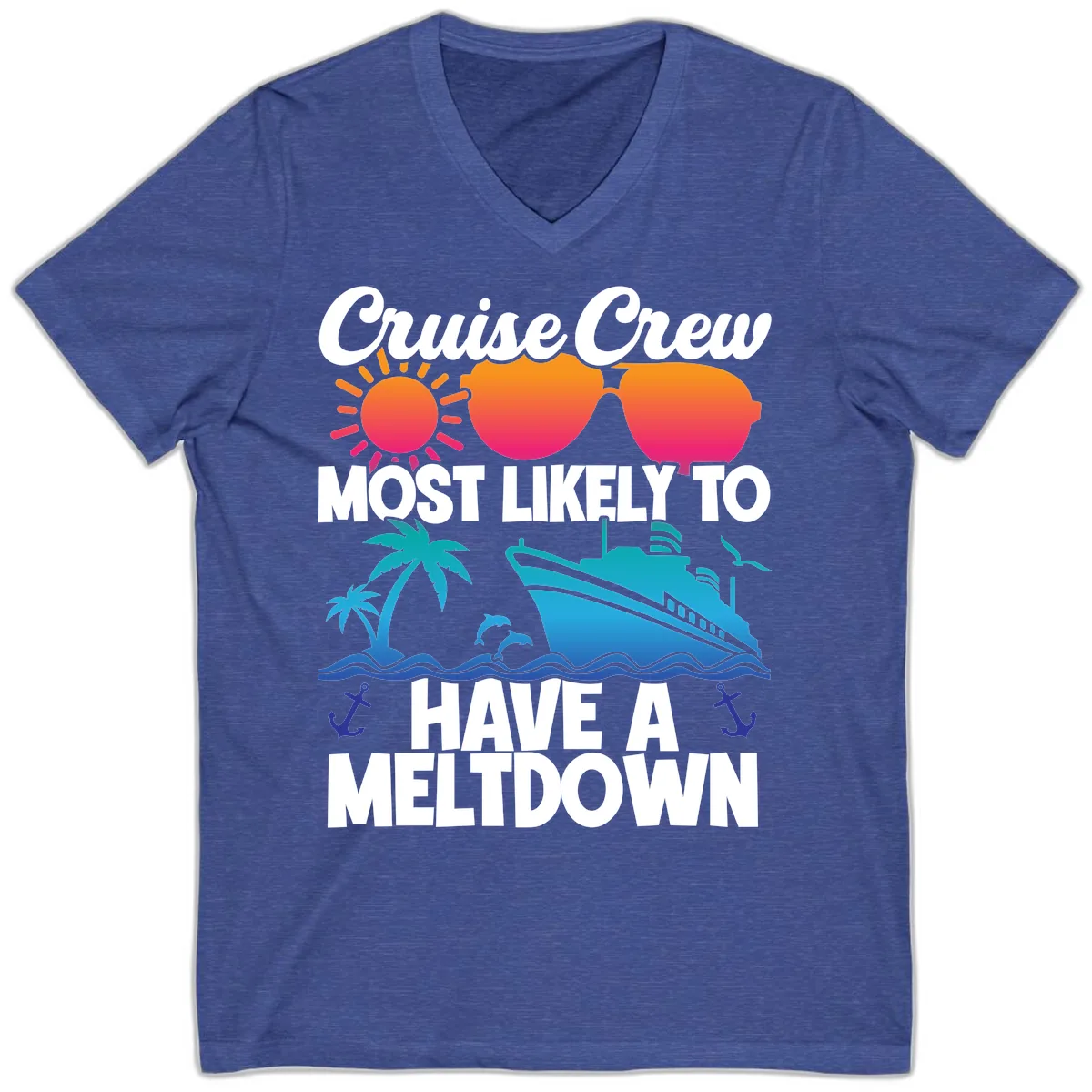 Cruise Crew Most Likely To Meltdown V-Neck in Heather True Royal