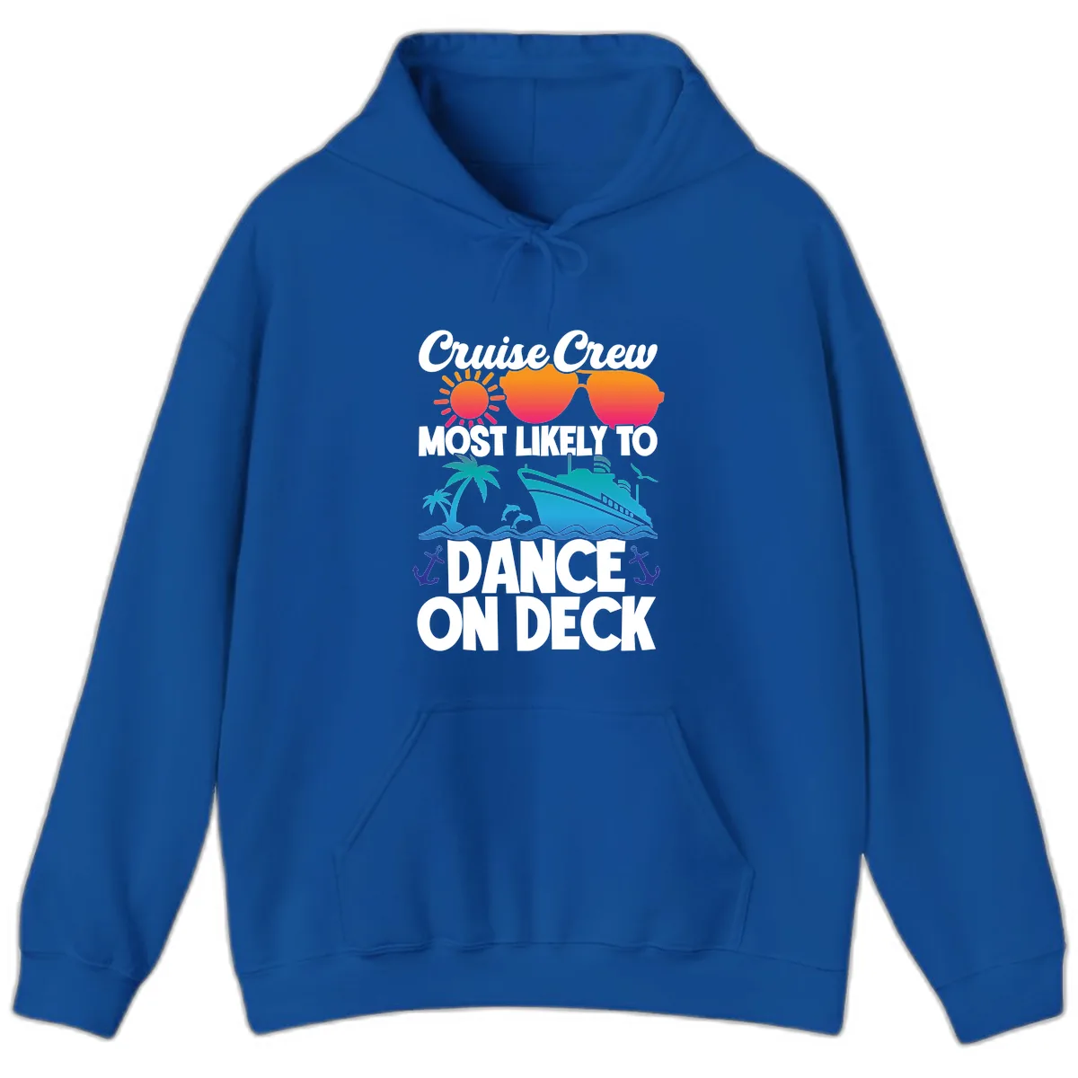 Cruise Crew Most Likely To Dance On Deck Hoodie in Royal