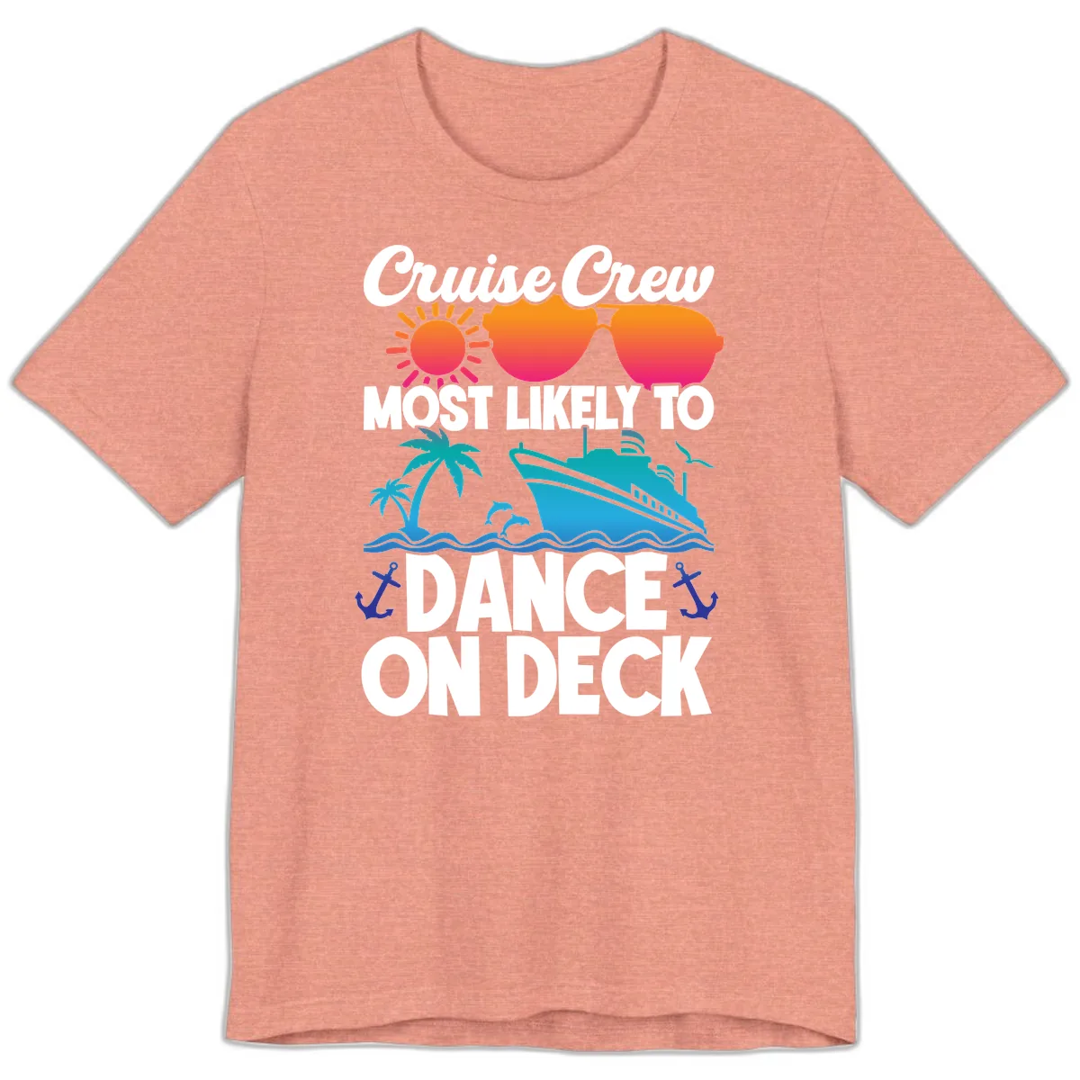 Cruise Crew Most Likely To Dance On Deck Premium T-Shirt in Heather Sunset