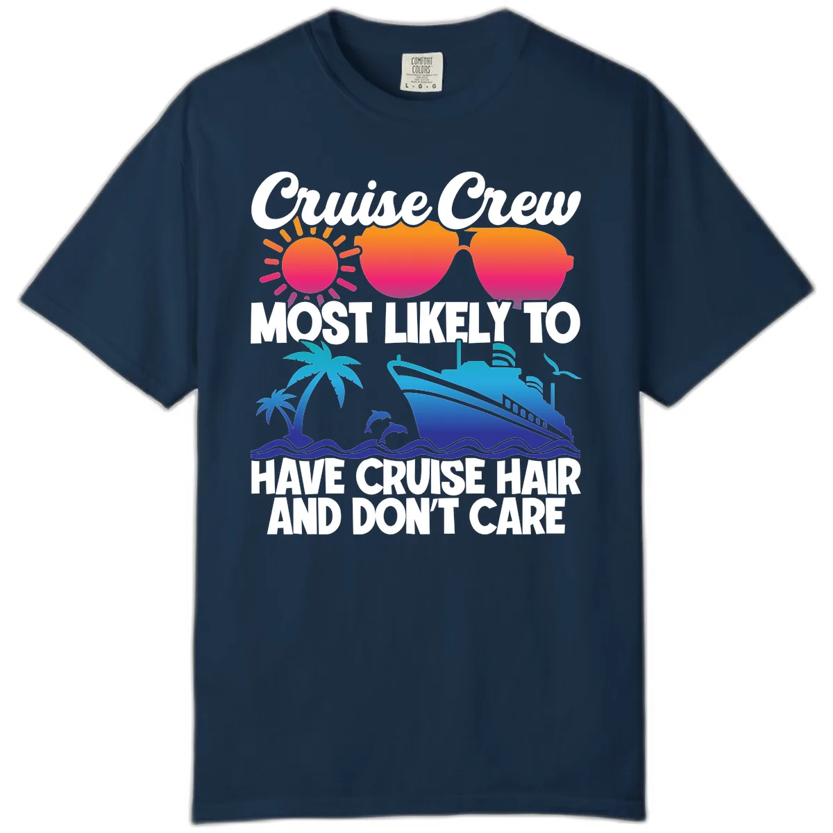 Cruise Crew Most Likely To Have Cruise Hair Comfort Color in True Navy