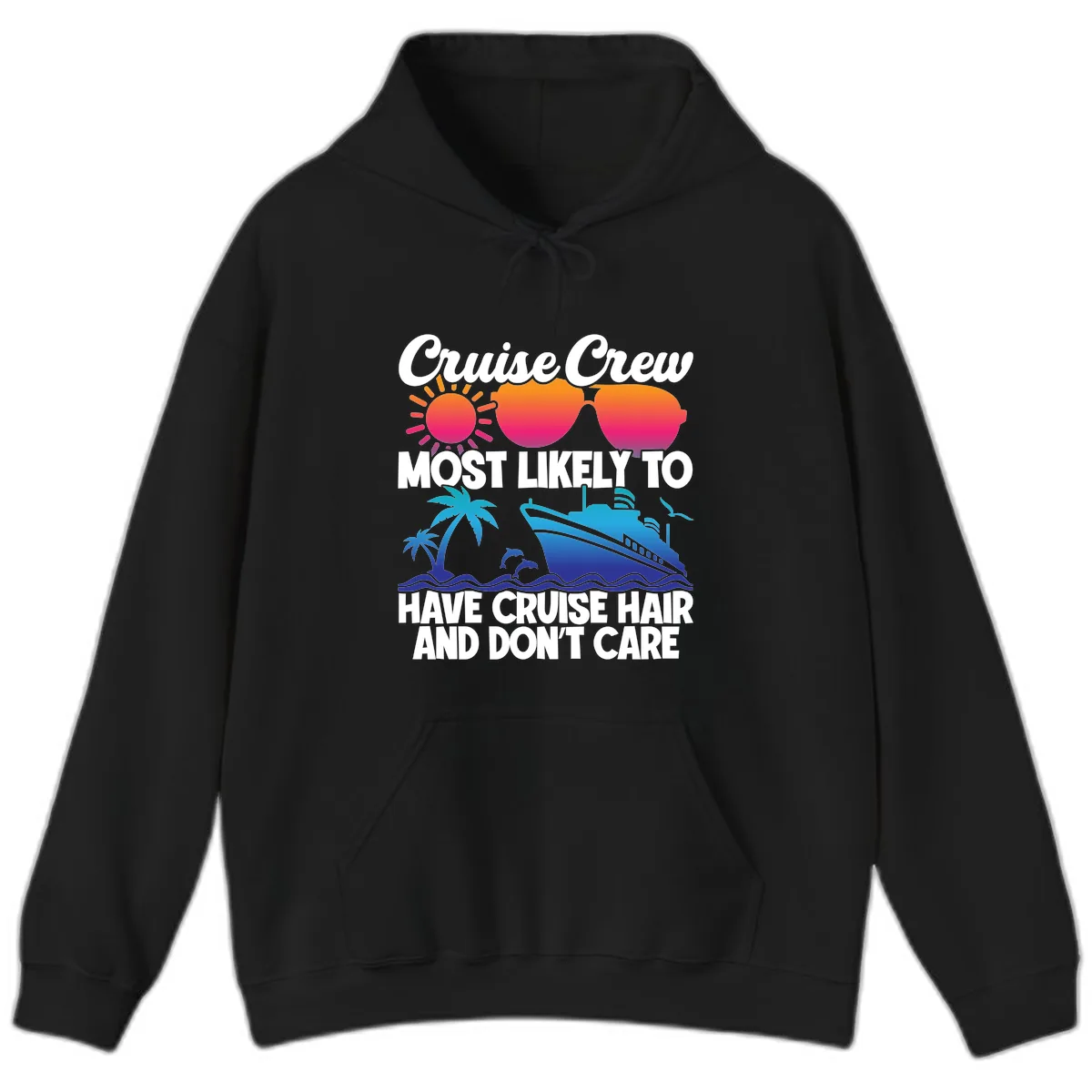 Cruise Crew Most Likely To Have Cruise Hair Hoodie in Black