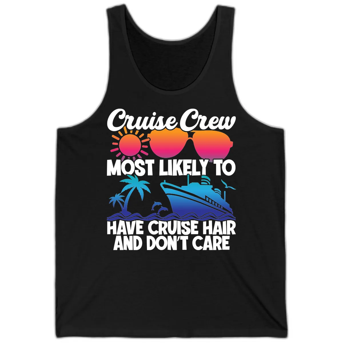Cruise Crew Most Likely To Have Cruise Hair Tank in Black