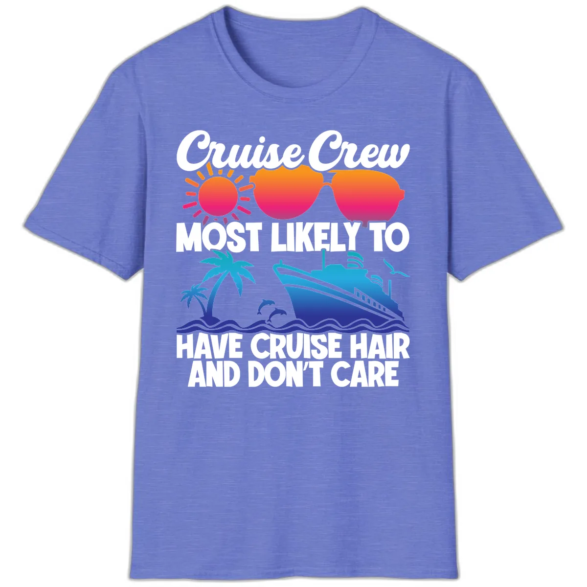 Cruise Crew Most Likely To Have Cruise Hair T-Shirt in Heather Royal