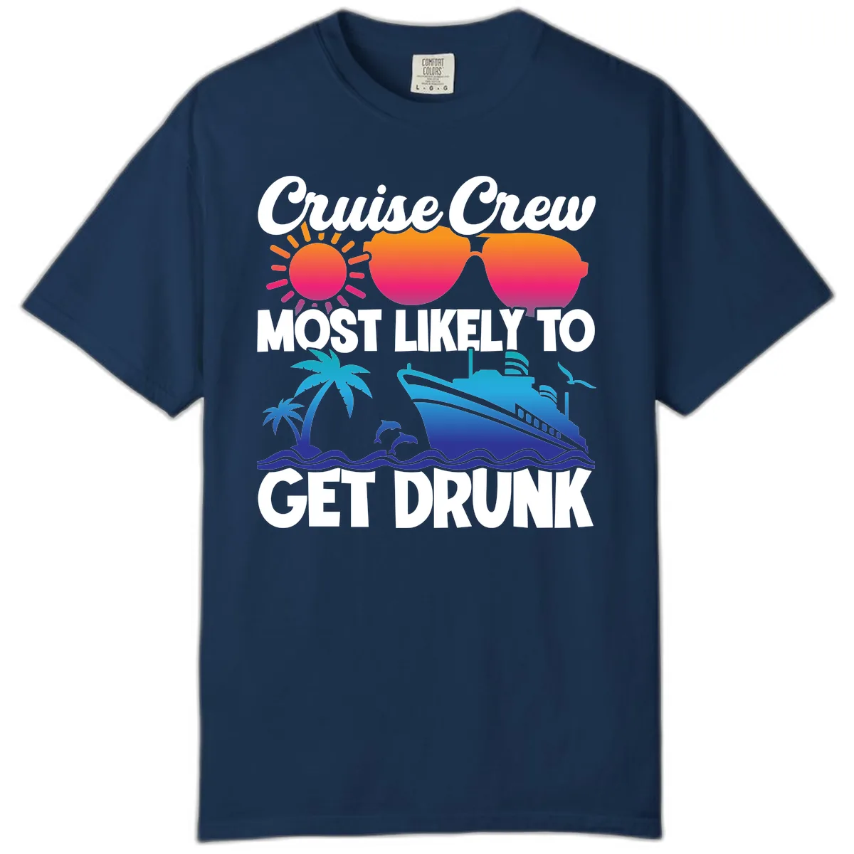 Cruise Crew Most Likely To Get Drunk Comfort Color in Navy