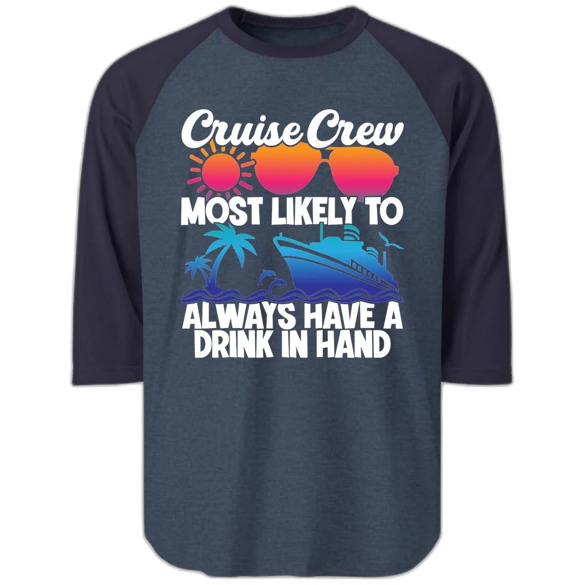Cruise Crew Drink In Hand Raglan 3/4 in Heather Denim Navy