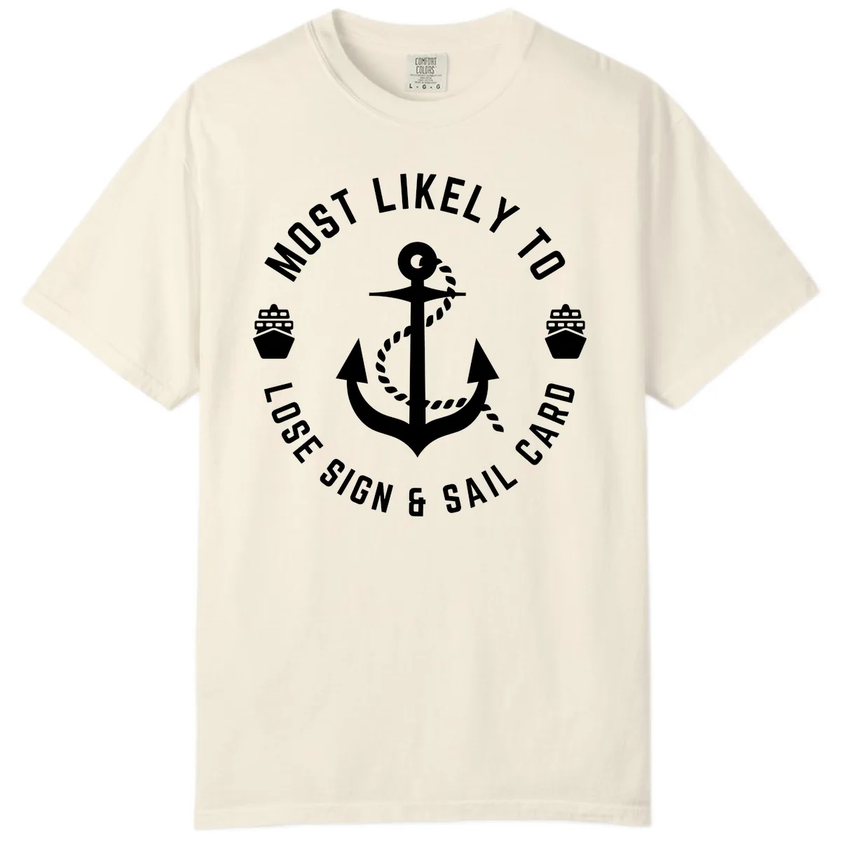Most Likely To Lose Sign & Sail Card Comfort Color in Ivory