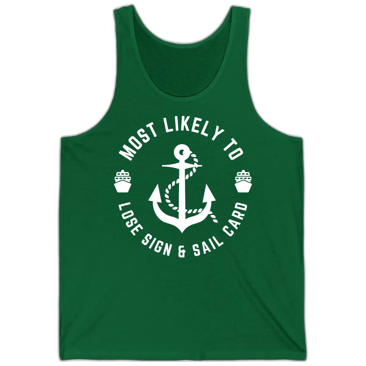 Most Likely To Lose Sign & Sail Card Tank in Kelly