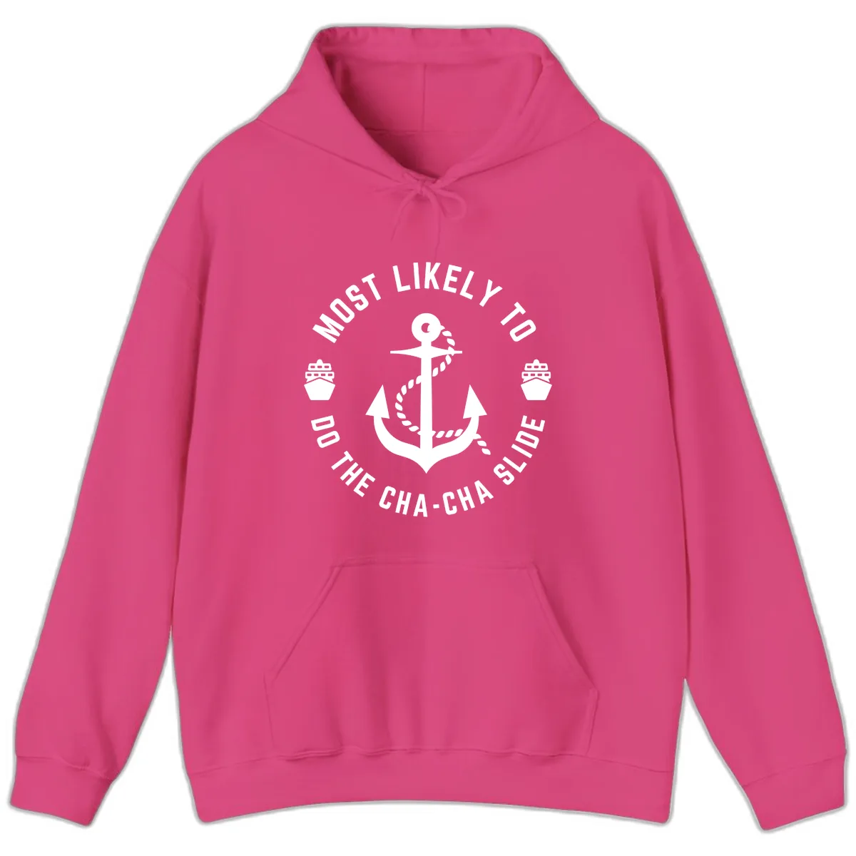 Most Likely To Do The Cha-Cha Slide Hoodie in Heliconia
