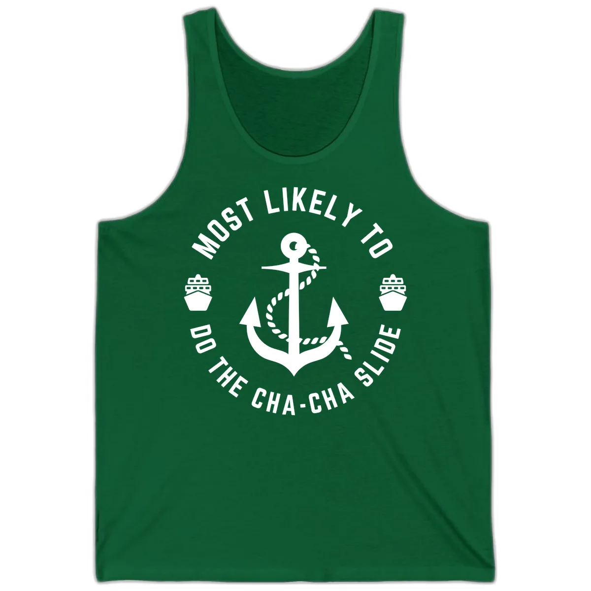 Most Likely To Do The Cha-Cha Slide Tank in Kelly