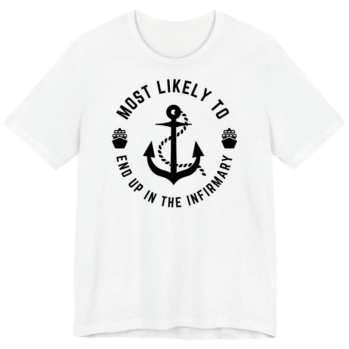 Most Likely To End Up In The Infirmary Premium T-Shirt in White