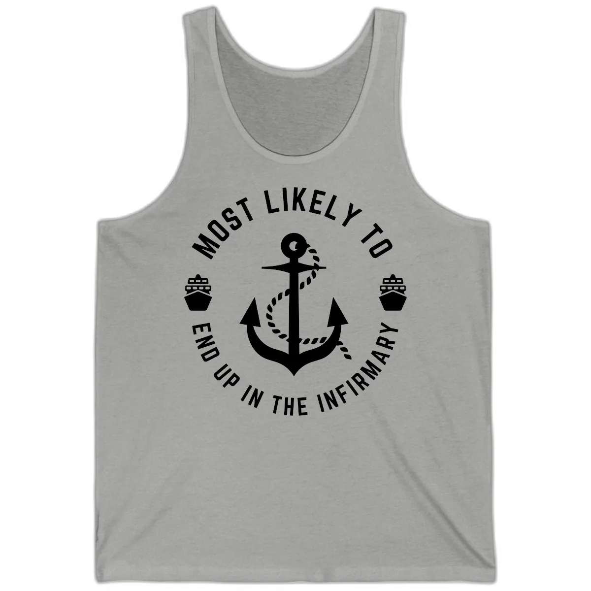 Most Likely To End Up In The Infirmary Tank in Athletic Heather