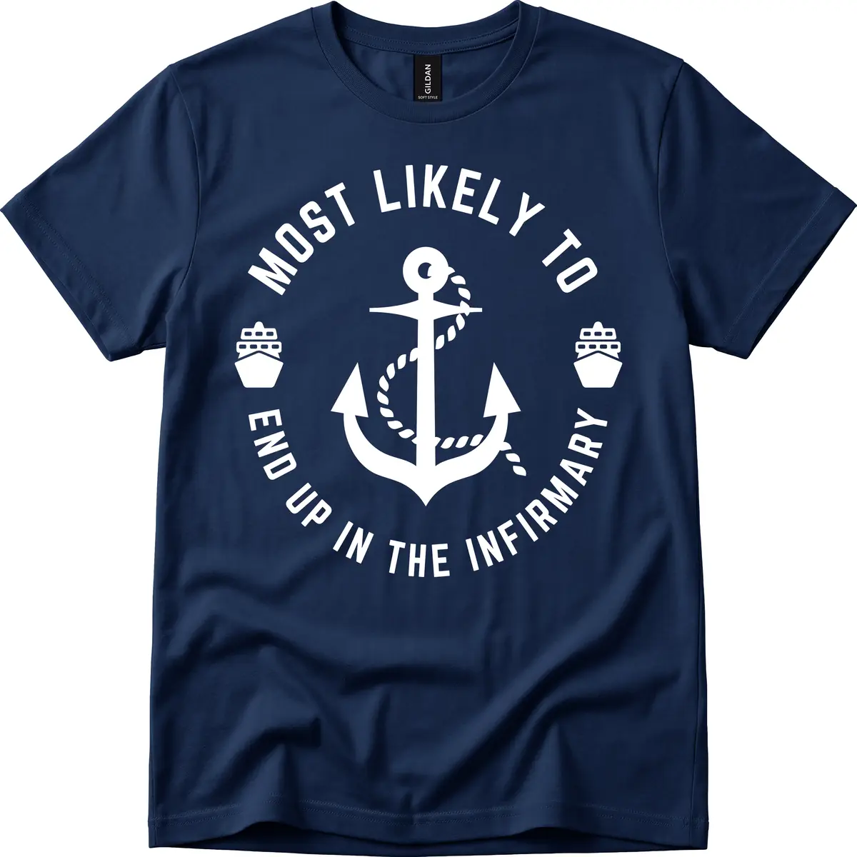 Most Likely To End Up In The Infirmary T-Shirt in Navy