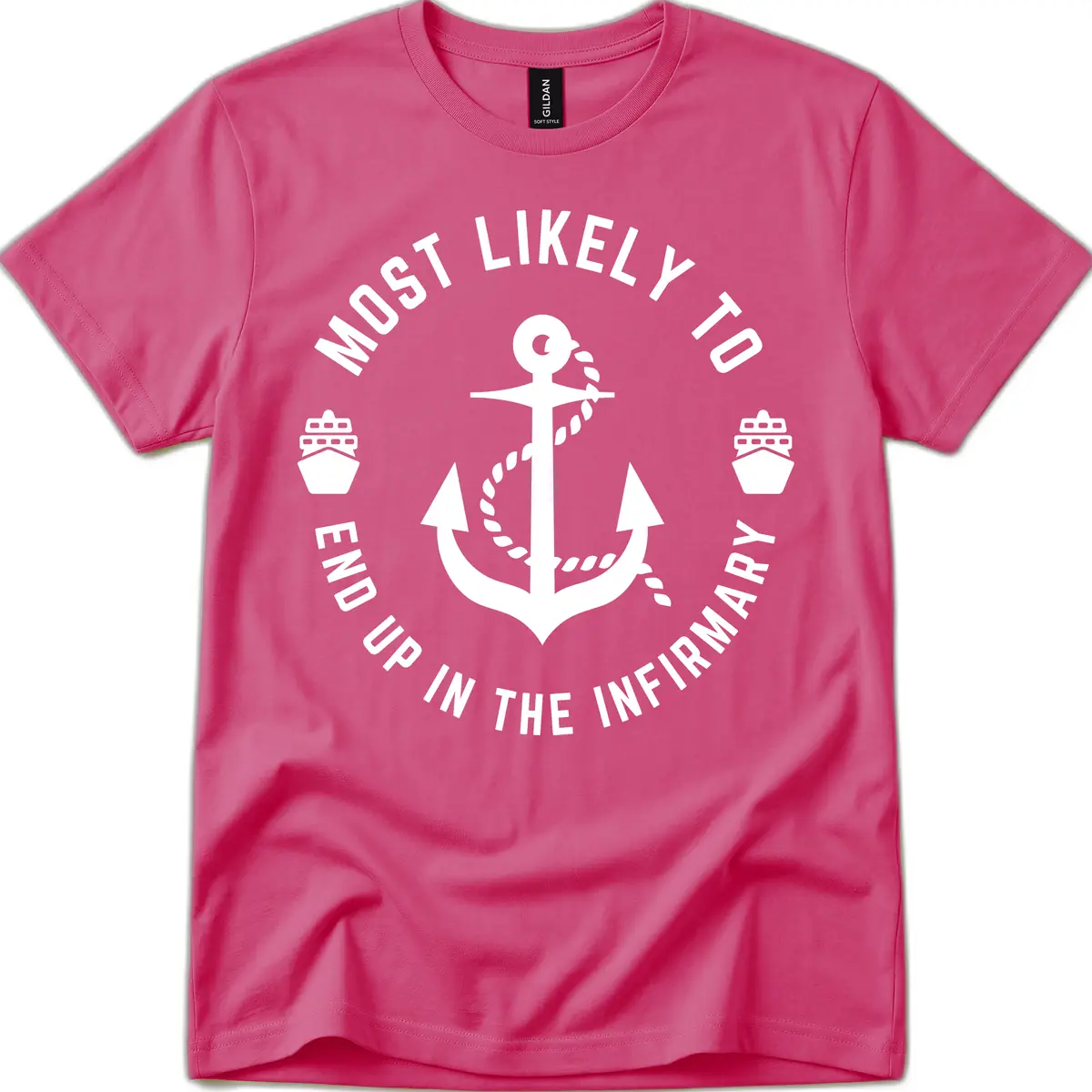 Most Likely To End Up In The Infirmary T-Shirt in Heliconia