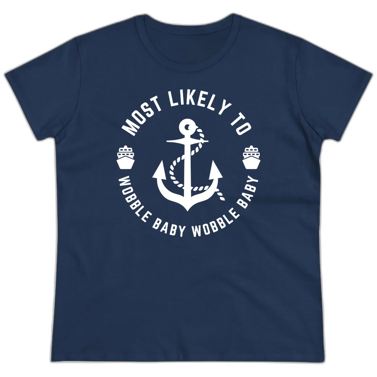 Most Likely To Wobble Baby Wobble Ladies Tee in Navy