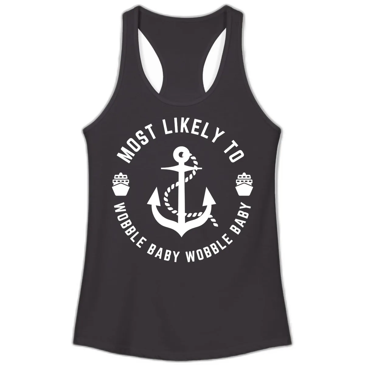 Most Likely To Wobble Baby Wobble Ladies Tank in Black