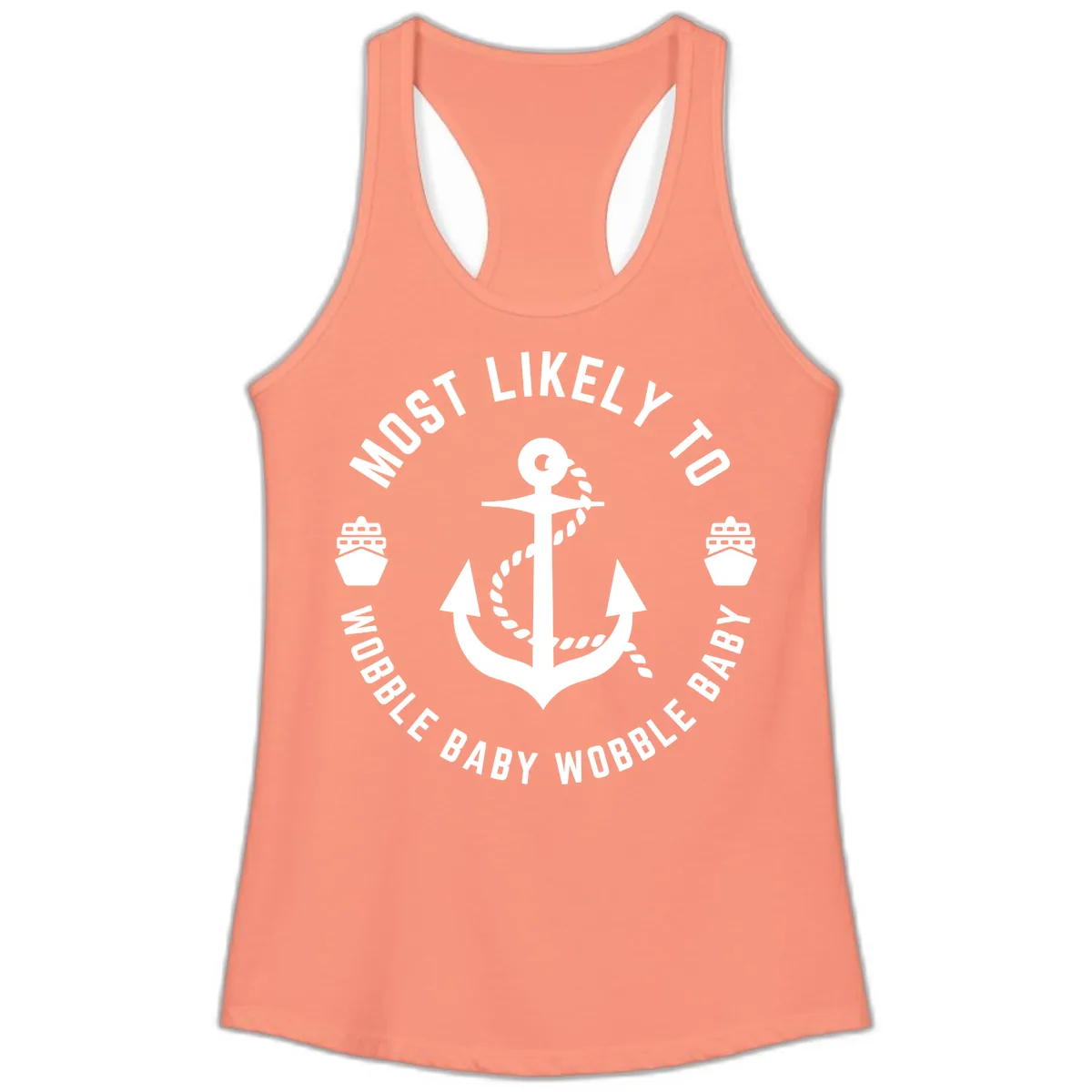Most Likely To Wobble Baby Wobble Ladies Tank in Solid Light Orange