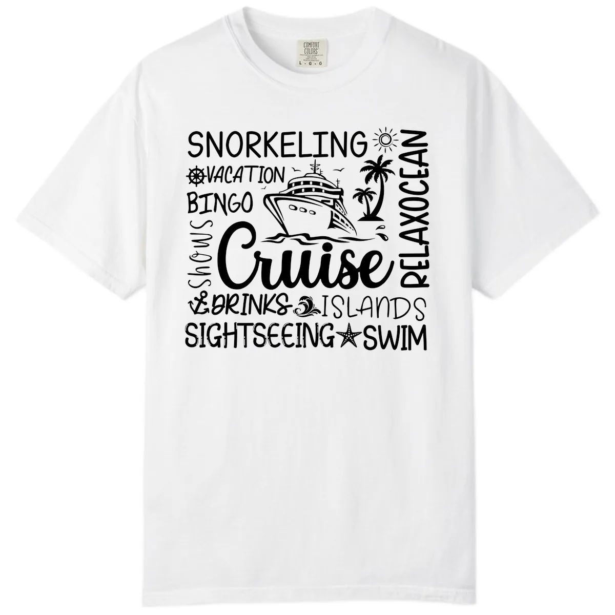 Cruise Word Cloud Vacation Comfort Color in White